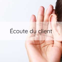 Écoute du client
